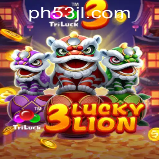Unleashing the Thrill of 3LUCKYLION with PH53