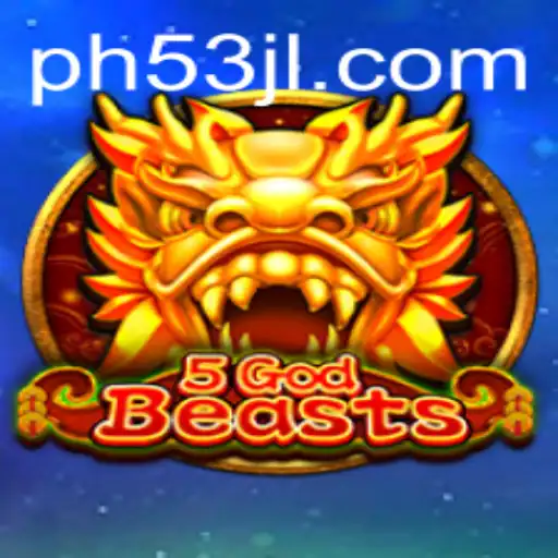 Discover the Thrilling World of 5GodBeasts: A Strategic Adventure with PH53