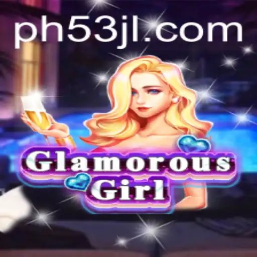 Unveiling GlamorousGirl: Navigating the World of Stardom with PH53