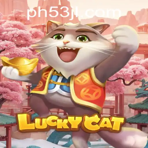 LuckyCat Game: Exploring the Thrills and Strategies of PH53