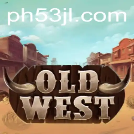 OldWest: Immerse Yourself in the Legendary Frontier with PH53